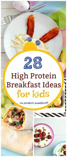 28 high protein breakfast ideas for kids