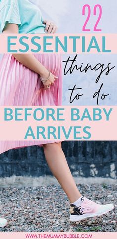 a woman in pink skirt and blue shirt with text overlay reading 22 essential things to do before baby arrives