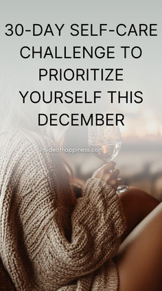 December self-care challenge to prioritize yourself, your mental and physical wellbeing. 30 wellness challenge ideas to look after yourself better and prioritize yourself more. Ways to self-care; Things that bring you joy; Glow up Challenge 30day Self Care Challenge, One Month Self Care Challenge, Glow Up December, Ways To Nourish Yourself, Health And Fitness Challenges, December Wellness Challenge, December Glow Up Challenge, December Glow Up, 30 Day Wellness Challenge