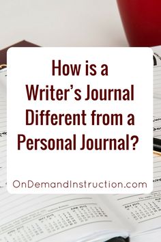 an open book with the title how is a writer's journal different from a personal journal?