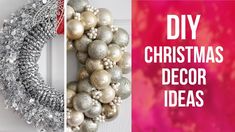 christmas decorations and wreaths hanging on the front door with text that reads diy christmas decor ideas