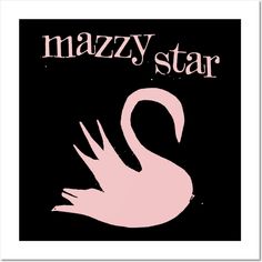 a pink swan on a black background with the words mazzy star written across it