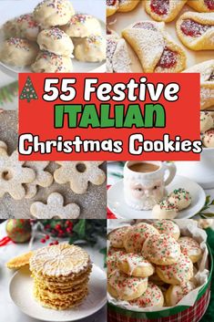 christmas cookies and desserts with the words festive italian christmas cookies