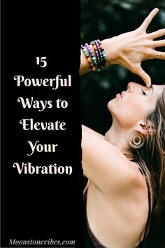 Discover the transformative power within! 🌟 Elevate your vibration with these 15 powerful methods to unlock higher consciousness and embrace a life of joy and fulfillment. ✨ Ways To Raise Your Vibration, Raise Your Vibration, Vibrational Energy, Consciousness