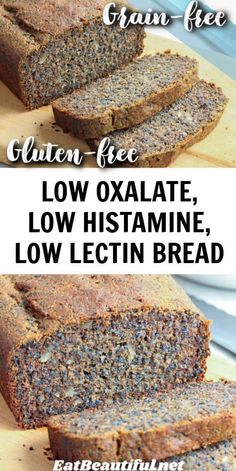 sliced loaf of gluen - free low oxalate low histamine low lectin bread on a cutting board