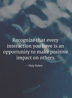 a quote from shep hyken on how to make positive