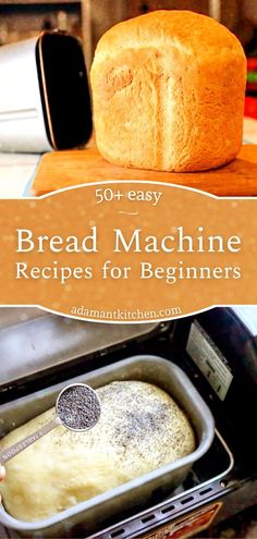 bread in an oven with text overlay reading 60 + easy bread machine recipes for beginners