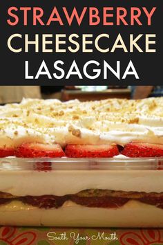 strawberry cheesecake lasagna in a glass dish