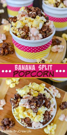 banana split popcorn in two bowls on a cutting board with the words, bananas split popcorn