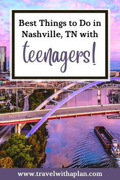 the best things to do in nashville, tn with teenagers