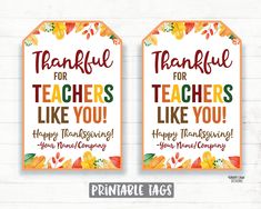 two tags with the words, thank for teachers like you and happy thanksgiving