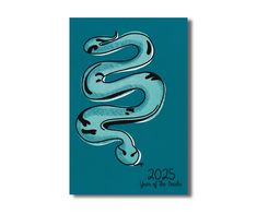 a blue and white snake on a teal background with the words 2013 year of the snake