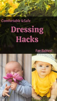 the cover of comfortable and safe dressing hacks for babies, with photos of baby's face