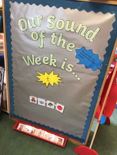 a bulletin board with the words our sound of the week is on display in a classroom