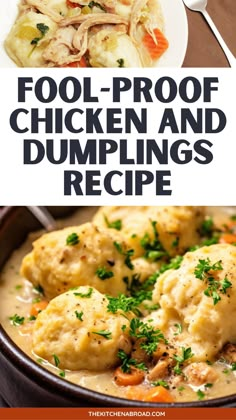 chicken and dumplings recipe with text overlay that reads fool - proof chicken and dumplings recipe