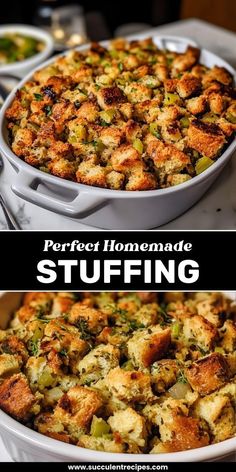 two pictures showing different stages of stuffing in a casserole dish with the words perfect homemade stuffing