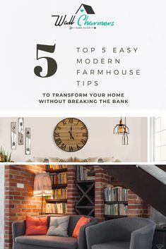 the top 5 easy modern farmhouse tips to transform your home without breaking the bank