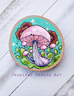 a painting of a pink mushroom on a blue and green background with the words, jenny's deada art