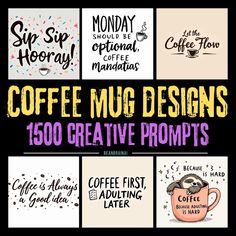 coffee mug designs with hand drawn lettering and illustrations on the front, side, and back