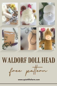 a collage of stuffed animals with text overlay that reads waldorf doll head free pattern