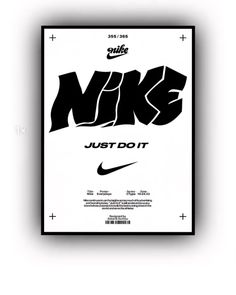 the nike just do it poster is shown in black and white, with an image of a