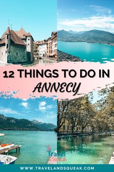 the top things to do in annecy, france