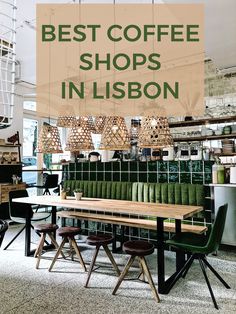 the best coffee shops in lisbon are on display at this store, and there is