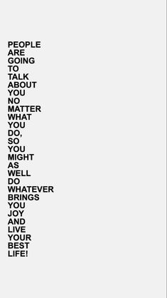 the words are written in black and white on a piece of paper that says people are going to know about what they do