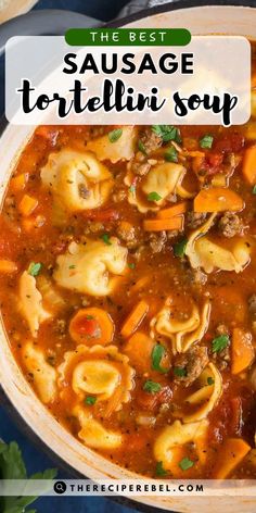 the best sausage tortellini soup in a white bowl