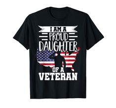 i am proud daughter of a veteran t - shirt for mens and womens