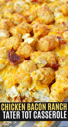 chicken bacon ranch tater tot casserole with text overlay