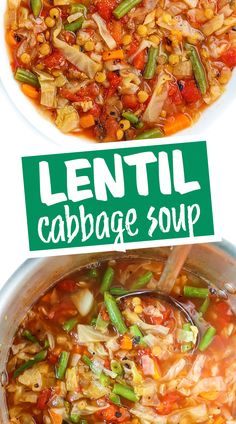 two bowls filled with soup next to each other and the words lentil cabbage soup