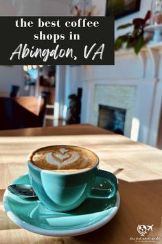 the best coffee shops in almington, va with an image of a cup of cappuccino