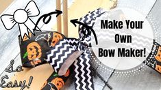 an image of halloween bow making instructions