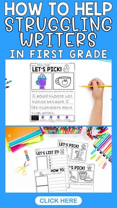 how to help struggling writer's in first grade with the text, let's pick