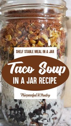 a jar full of taco soup with text overlay that reads, she's stable meal in a jar