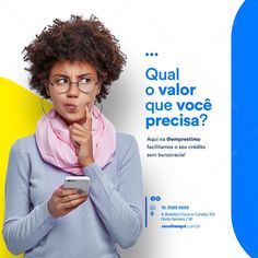 a woman holding a cell phone in front of a yellow and blue background with the words qual o valor que voce precia?