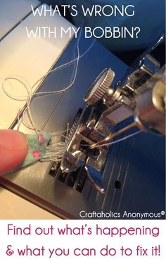 someone is stitching something on the sewing machine and it says, what's wrong with my bobbin? find out what's happening & what you can do to fix