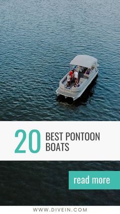 20 Best Pontoon Boats - Luxury, Fishing and more Boat Family, Best Pontoon Boats, The Ugly Duckling, Drainage Channel, Pontoon Boats, Hydraulic Steering, Ugly Duckling