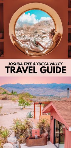 the joshua tree and yucca valley travel guide is displayed in front of a red building