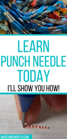 the words learn punch needle today, i'll show you how to use it