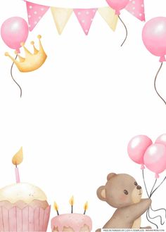 a birthday card with balloons, cupcakes and a teddy bear holding a candle