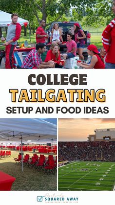 collage of college tailgating setup and food ideas for the football game, with text overlay reading college tailgating setup and food ideas