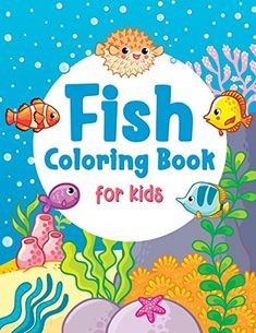 the fish coloring book for kids is in front of an underwater scene with corals and other