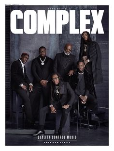 the cover of complex magazine, featuring four black men in suits and one woman sitting on a chair