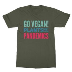 "Funny Vegan Shirt, Go Vegan Shirt, Vegan Activist Shirt, Vegan t shirt, \"Plants don't Cause Pandemics, Vegan Gift, Unisex Vegan Tee Classic unisex soft-style round neck t-shirt. Short sleeves, tubular body. PRINTED IN EUROPE. 100% semi-combed ringspun cotton Reinforcing tape on neck Elastane rib collar 150 gsm These Printed in Europe t-shirts are shipped via BASIC TRACKING service allows you to track your shipment on a country based updates. Estimated delivery time; UNITED KINGDOM 3 - 5 FRANCE Watermelon Face Mask, Watermelon Face, Vegan Face Mask, Vegan T Shirt, Vegan Humor, Go Vegan, Vegan Shirt, Vegan Gifts, Husband Love