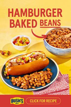 an advertisement for a hamburger baked beans hot dog on a plate with other food items