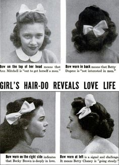 Be careful of how you wear your bow!! Girls Hairdos, 1940s Hairstyles, Relationship Status, Life Magazine, Look At You, Up Girl, Vintage Hairstyles, Vintage Ads, Study Tips