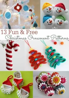 crochet christmas ornaments are featured in this collage with text that reads, 13 fun and free christmas ornament patterns