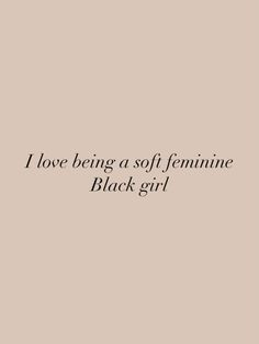 Blackgirl Aesthetics Quotes, Be Softer With You, Being Soft And Feminine, Sweet Lady Quotes, Healed Women Quotes, Soft Girl Aesthetic Black Women Vision Board, Kianna Core Aesthetic, Focused Black Woman, Girl Aesthetic Black Women Vision Board